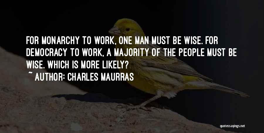 Maurras Quotes By Charles Maurras