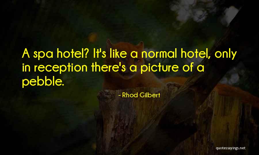 Maurshann Rene Quotes By Rhod Gilbert Maurshann Rene Quotes By Rhod Gilbert