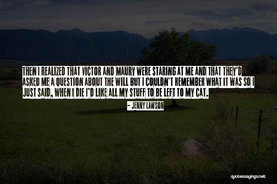 Maury Quotes By Jenny Lawson Maury Quotes By Jenny Lawson