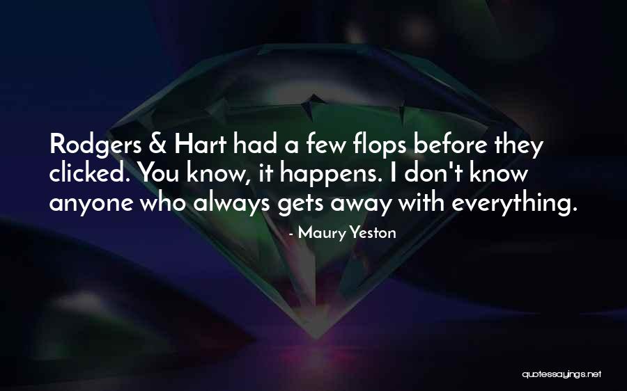 Maury Quotes By Maury Yeston Maury Quotes By Maury Yeston