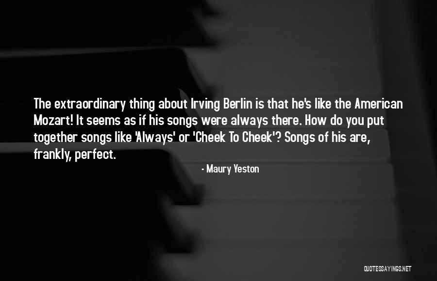 Maury Quotes By Maury Yeston Maury Quotes By Maury Yeston