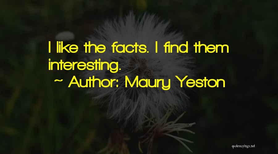 Maury Yeston Quotes 1628445