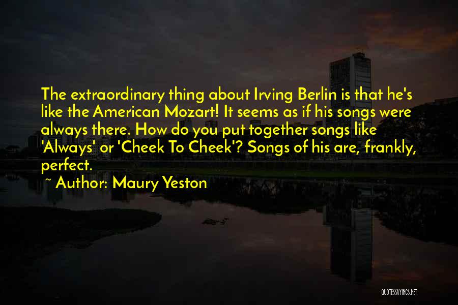 Maury Yeston Quotes 554391 Maury Yeston Quotes 554391