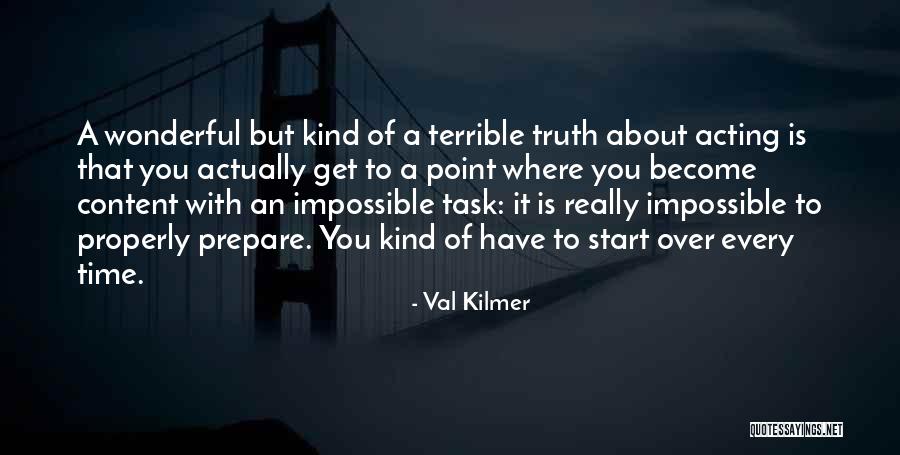 Mauthausen Austria Quotes By Val Kilmer Mauthausen Austria Quotes By Val Kilmer