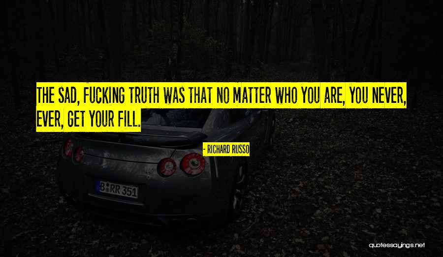 Mauthausen Stairs Quotes By Richard Russo Mauthausen Stairs Quotes By Richard Russo