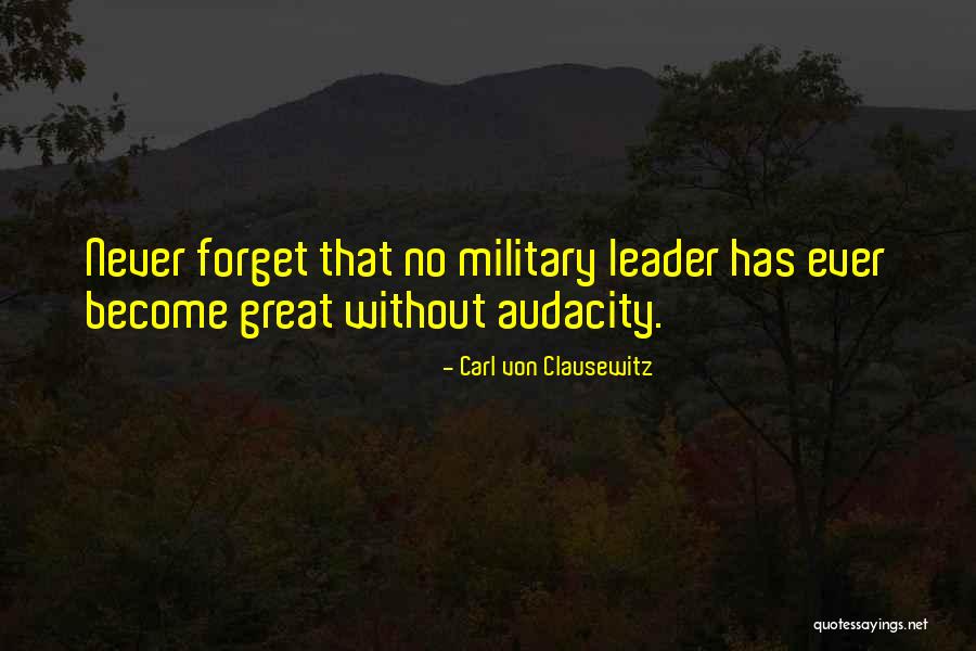 Mauthe Clocks Quotes By Carl Von Clausewitz