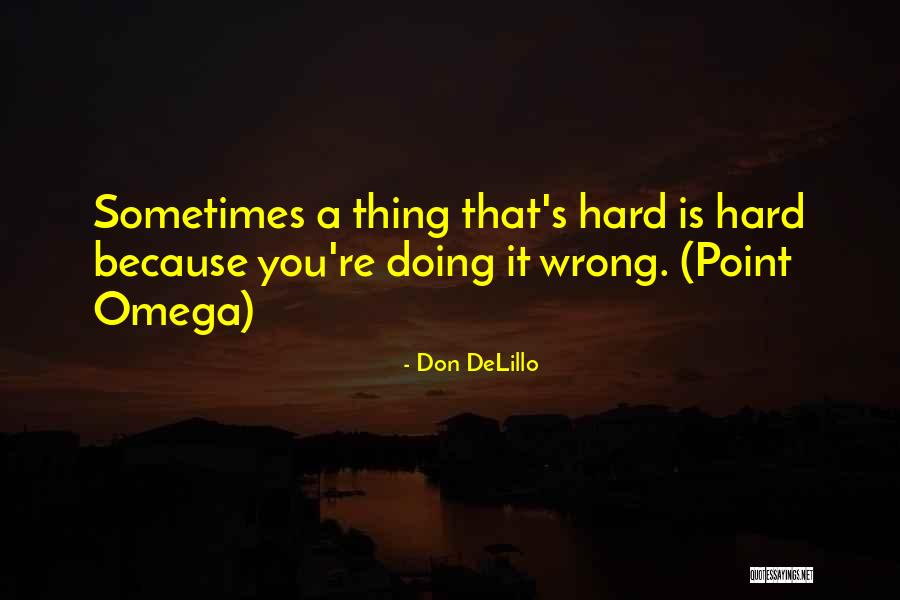 Mauthnerian Quotes By Don DeLillo Mauthnerian Quotes By Don DeLillo