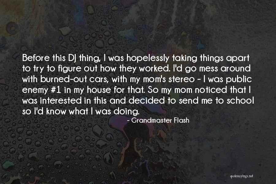Mauve Movie Quotes By Grandmaster Flash Mauve Movie Quotes By Grandmaster Flash