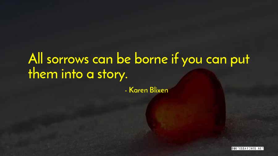 Maux De Dos Quotes By Karen Blixen Maux De Dos Quotes By Karen Blixen