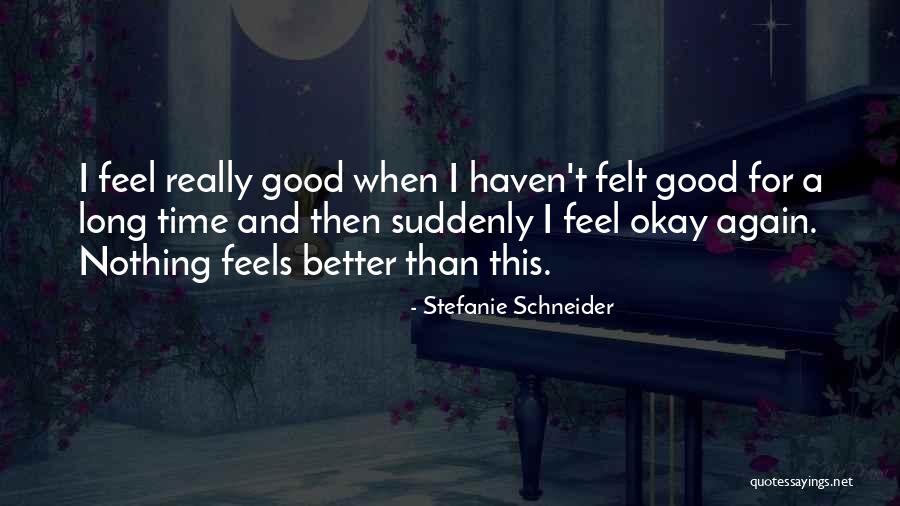 Mauzac Quotes By Stefanie Schneider Mauzac Quotes By Stefanie Schneider