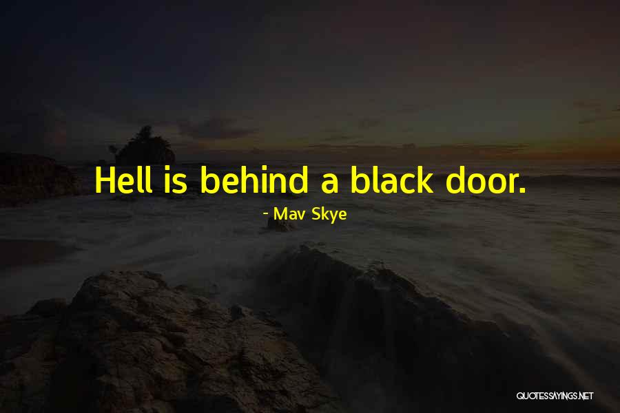Mav Skye Quotes 1496707 Mav Skye Quotes 1496707