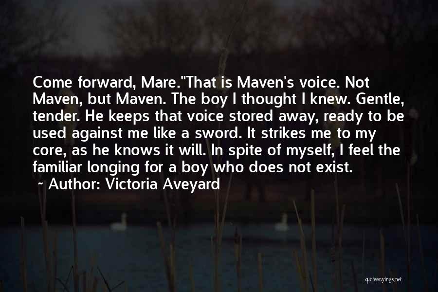 Maven Quotes By Victoria Aveyard