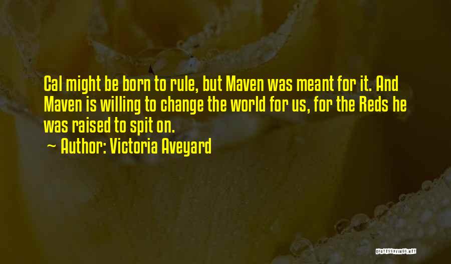 Maven Quotes By Victoria Aveyard