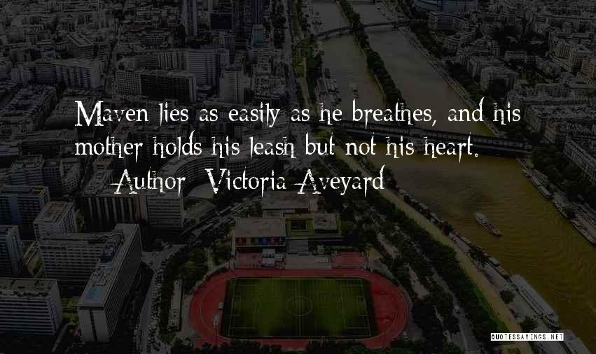 Maven Quotes By Victoria Aveyard