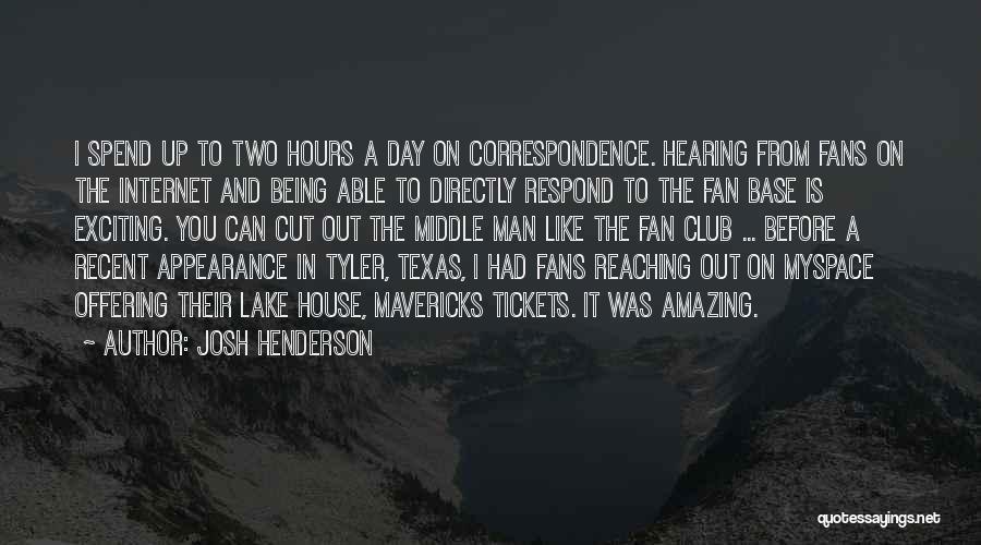 Mavericks Quotes By Josh Henderson