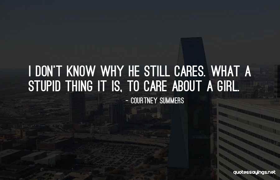 Mavertt Quotes By Courtney Summers Mavertt Quotes By Courtney Summers