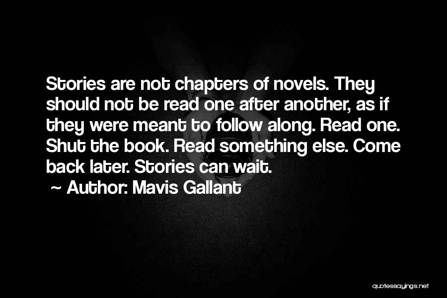 Mavis Gallant Quotes 175643