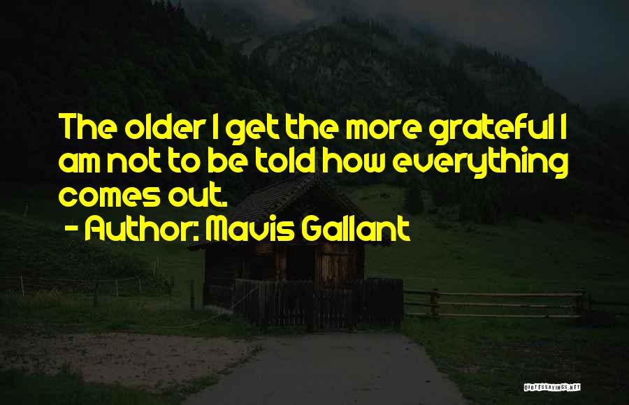 Mavis Gallant Quotes 484374