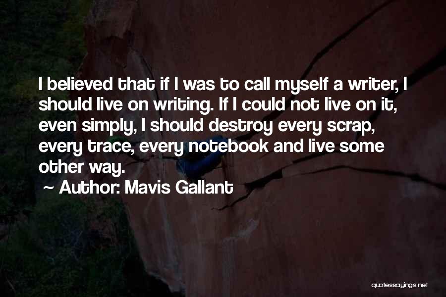 Mavis Quotes By Mavis Gallant