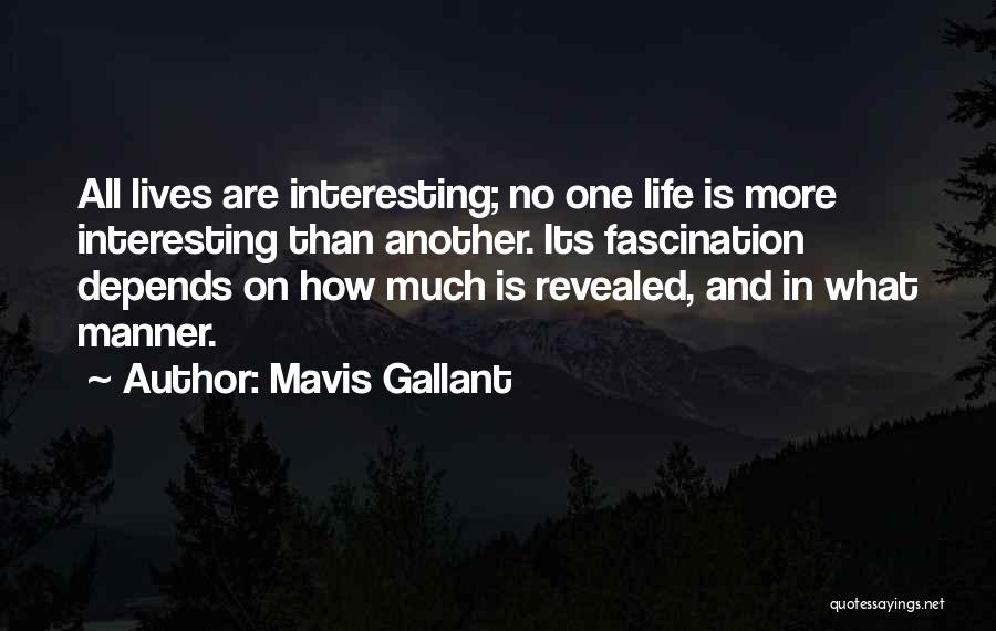 Mavis Quotes By Mavis Gallant