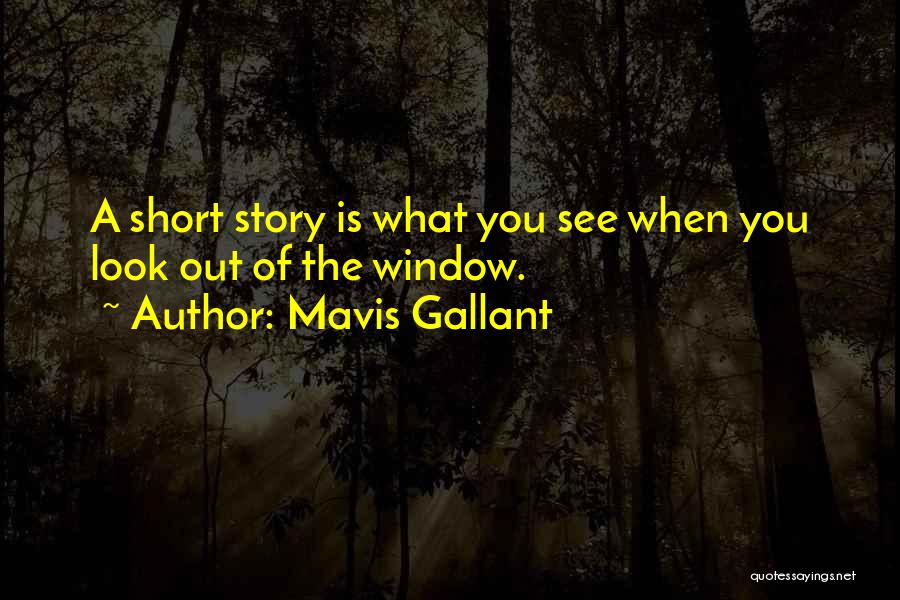 Mavis Quotes By Mavis Gallant