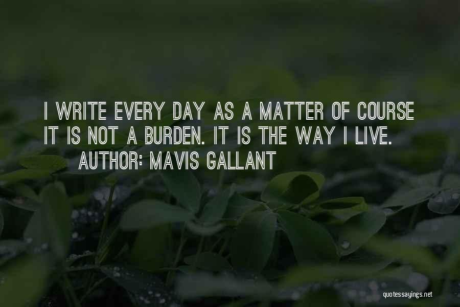 Mavis Quotes By Mavis Gallant