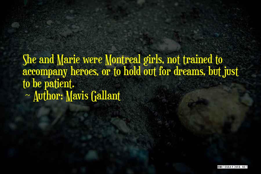 Mavis Quotes By Mavis Gallant