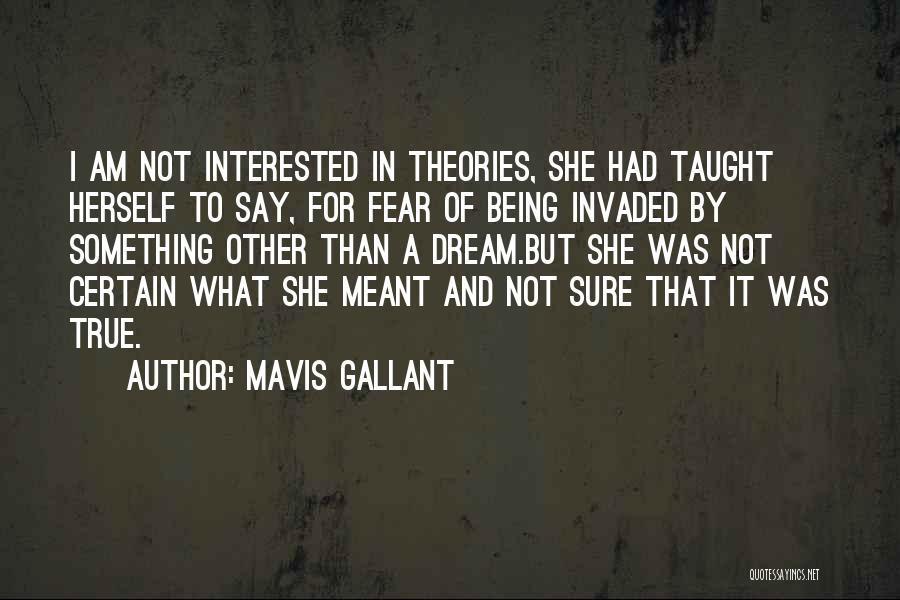 Mavis Quotes By Mavis Gallant