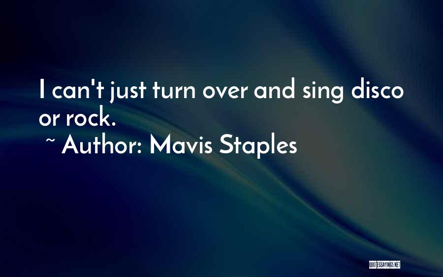 Mavis Quotes By Mavis Staples