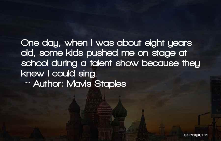 Mavis Quotes By Mavis Staples