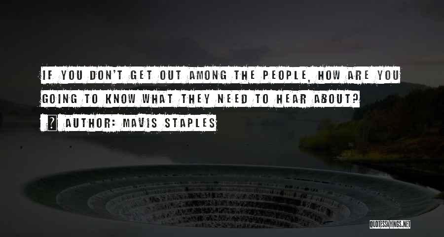 Mavis Quotes By Mavis Staples