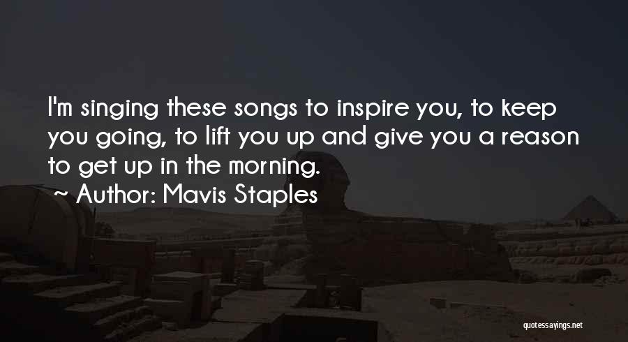 Mavis Quotes By Mavis Staples