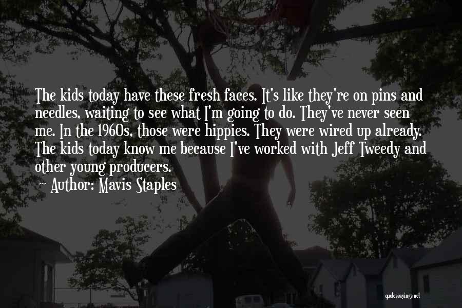 Mavis Staples Quotes 1593217