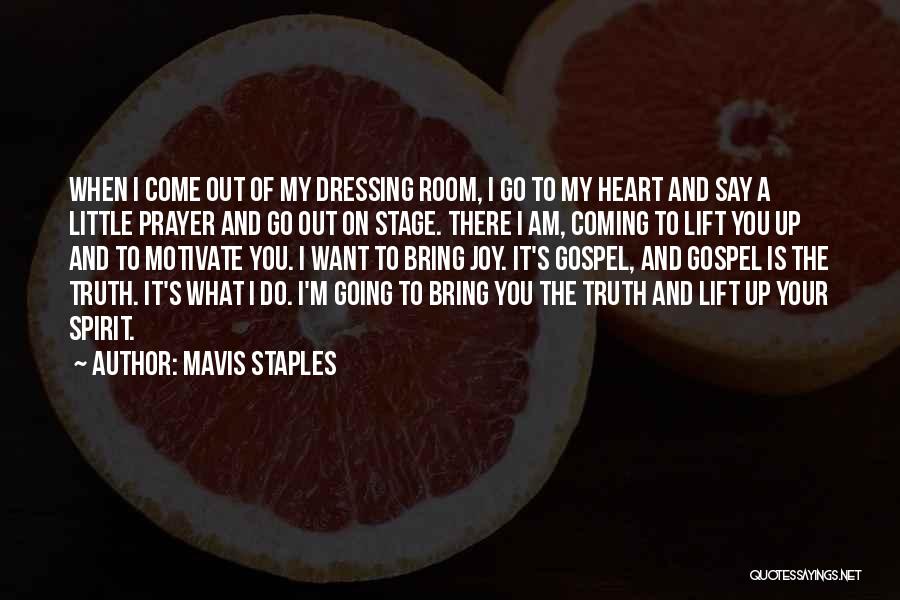 Mavis Staples Quotes 705387