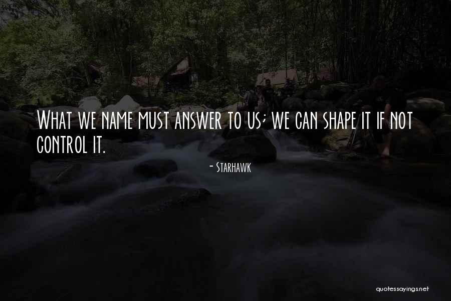 Mavrakis Pond Quotes By Starhawk Mavrakis Pond Quotes By Starhawk