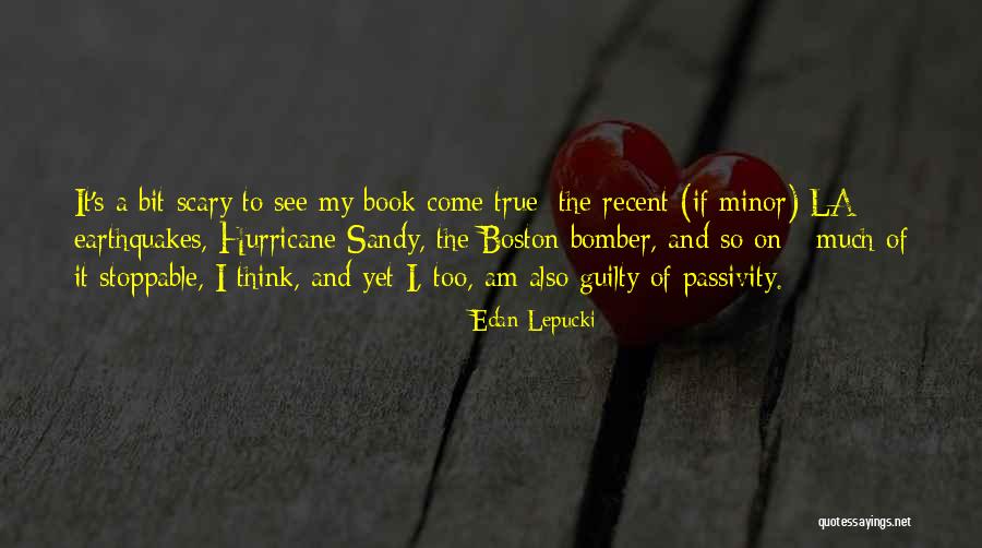 Mavredakis Quotes By Edan Lepucki Mavredakis Quotes By Edan Lepucki