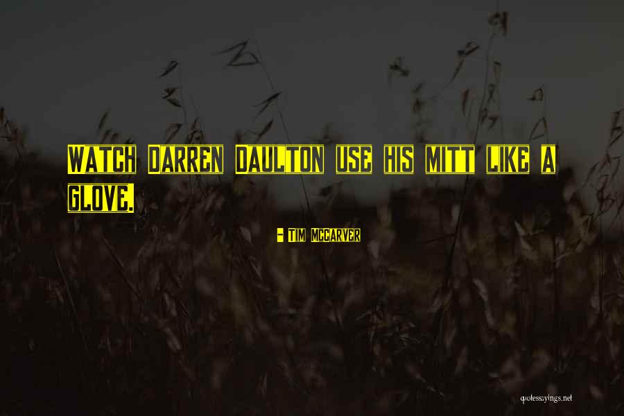 Mavrias Xaris Quotes By Tim McCarver Mavrias Xaris Quotes By Tim McCarver