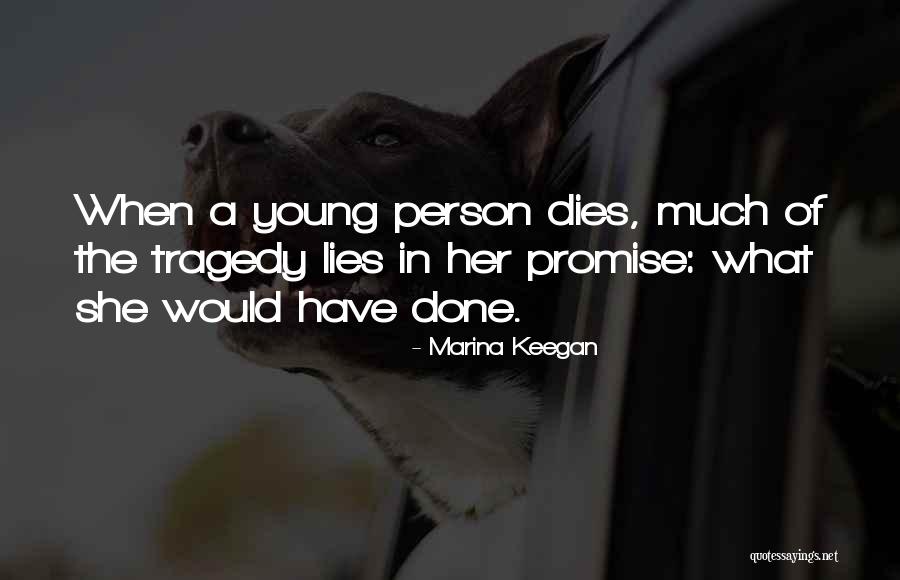 Mavs Mentality Quotes By Marina Keegan Mavs Mentality Quotes By Marina Keegan