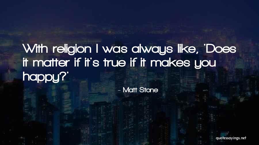Mavundla Media Quotes By Matt Stone Mavundla Media Quotes By Matt Stone