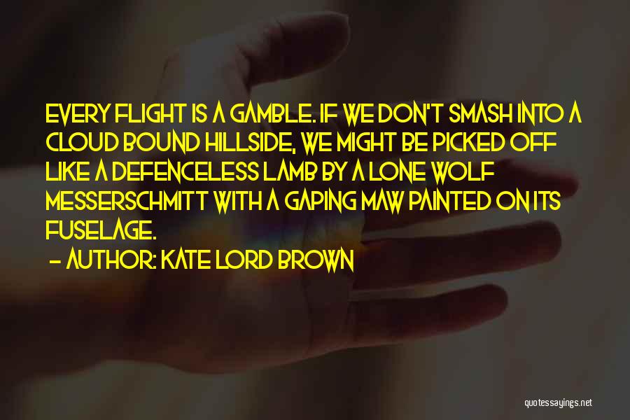 Maw Maw Quotes By Kate Lord Brown