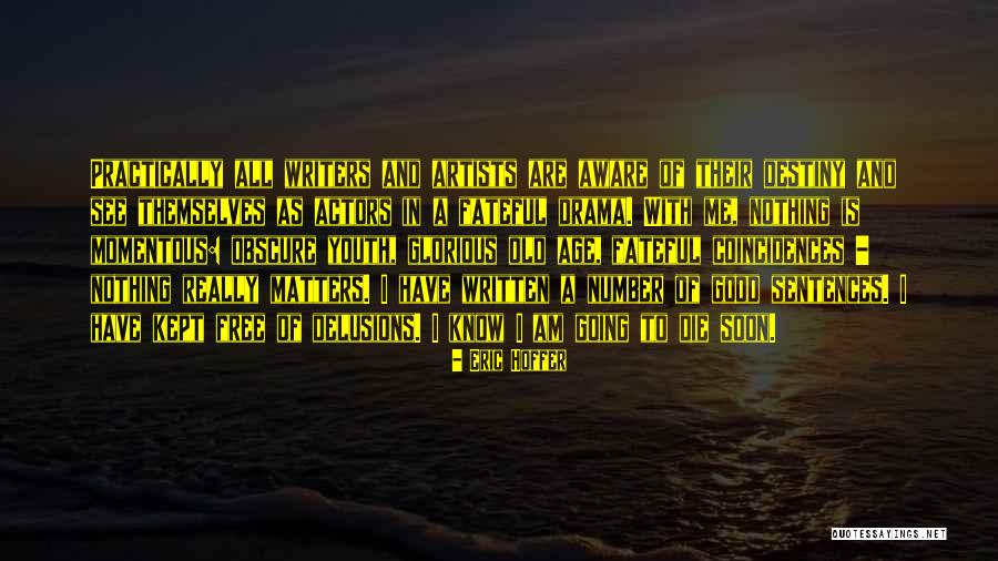 Mawalana Quotes By Eric Hoffer Mawalana Quotes By Eric Hoffer