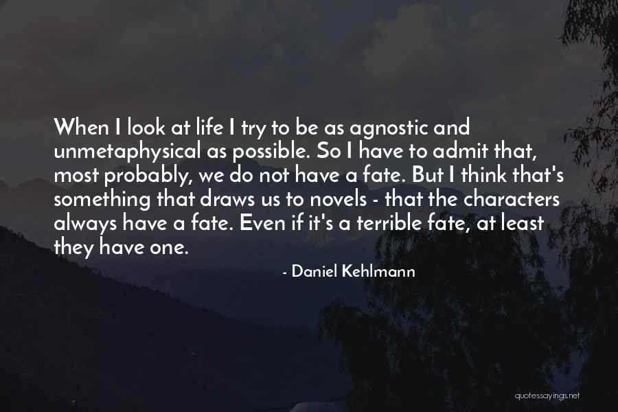 Mawazo Yao Quotes By Daniel Kehlmann Mawazo Yao Quotes By Daniel Kehlmann