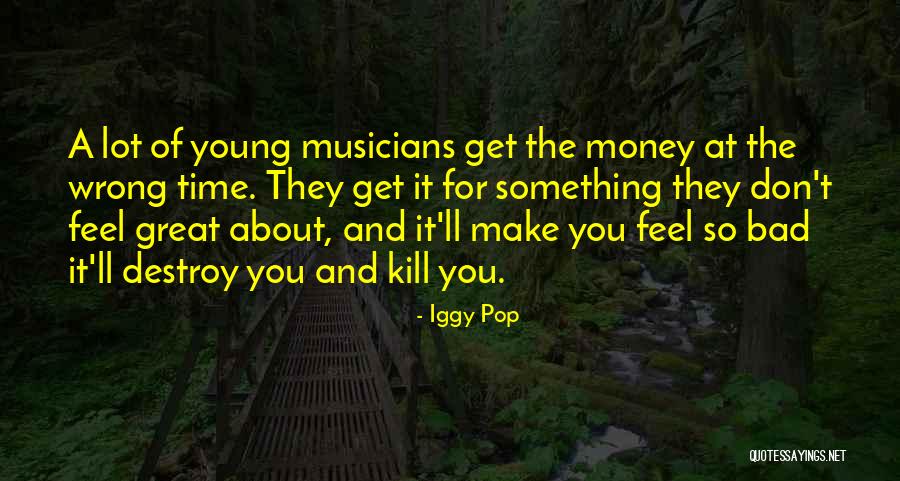 Mawby Traverse Quotes By Iggy Pop Mawby Traverse Quotes By Iggy Pop