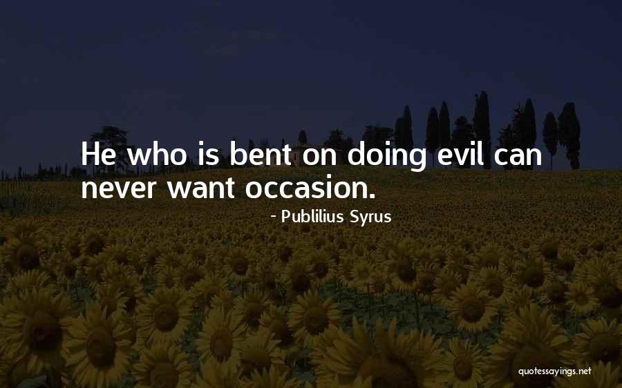 Mawesi Quotes By Publilius Syrus Mawesi Quotes By Publilius Syrus