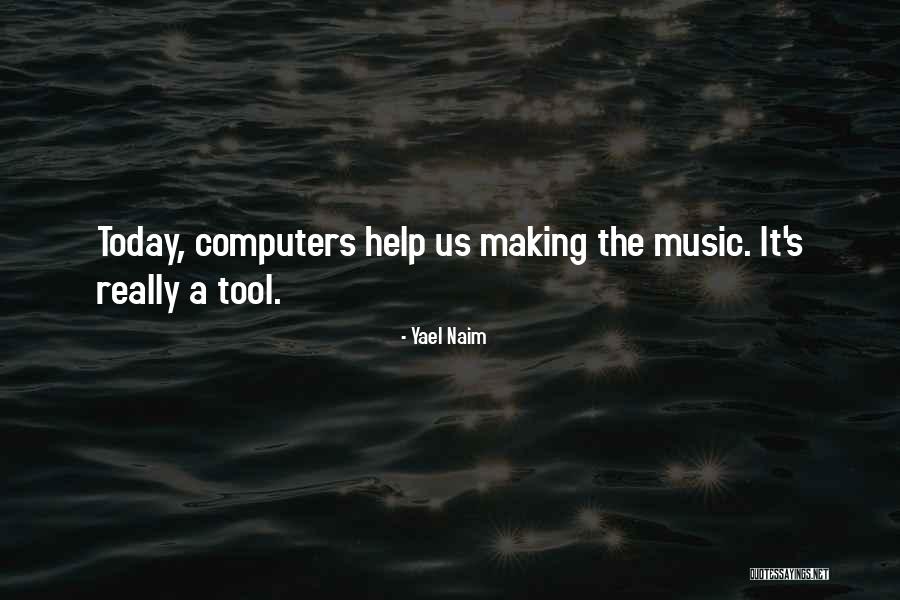 Mawesi Quotes By Yael Naim Mawesi Quotes By Yael Naim