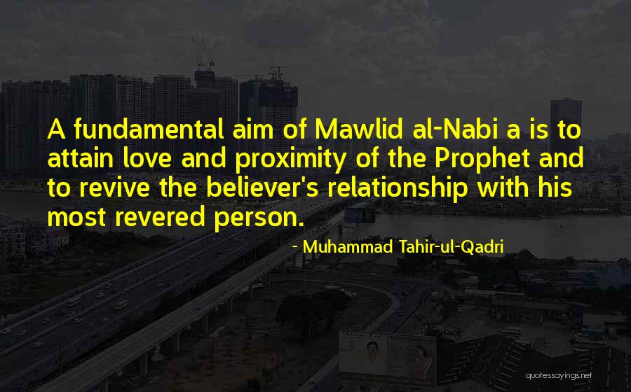 Mawlid Al Nabi Quotes By Muhammad Tahir-ul-Qadri