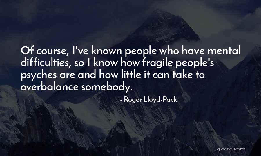 Mawonera Quotes By Roger Lloyd-Pack Mawonera Quotes By Roger Lloyd-Pack