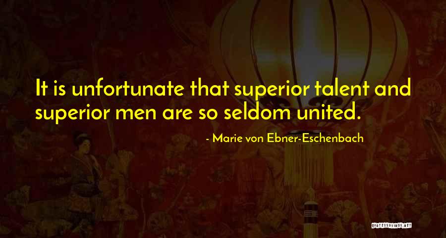 Mawr Quotes By Marie Von Ebner-Eschenbach Mawr Quotes By Marie Von Ebner-Eschenbach