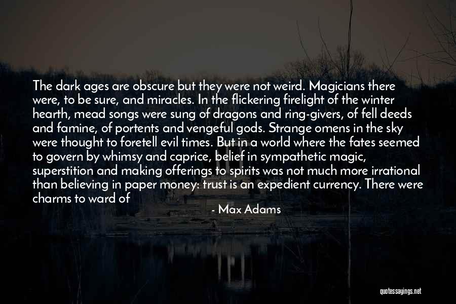 Max Adams Quotes 1239104 Max Adams Quotes 1239104