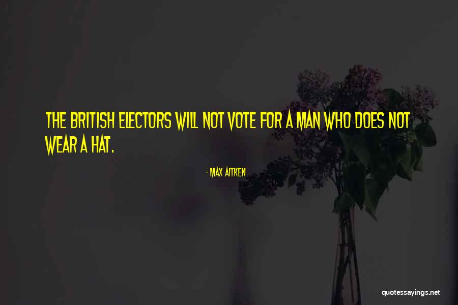 Max Aitken Quotes 1997353 Max Aitken Quotes 1997353